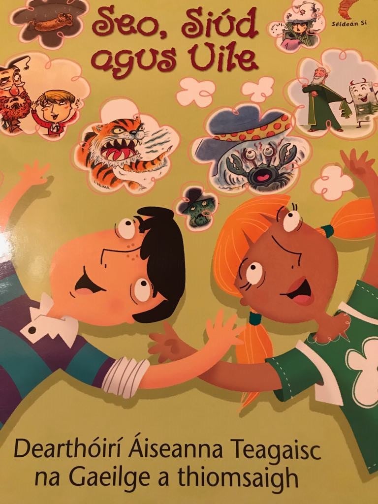 Seo, Siúd agus Uile (Leabhar Mór / Big Book)