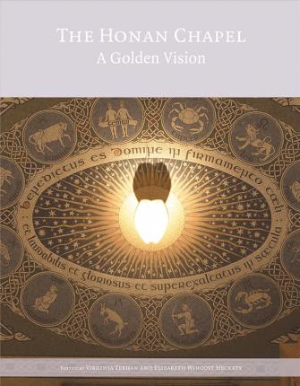 The Honan Chapel : A Golden Vision (Hardback)