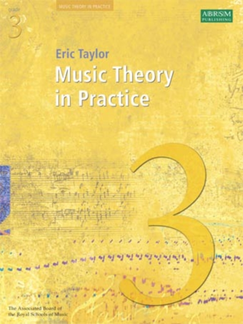 Music Theory in Practice (Grade 3)