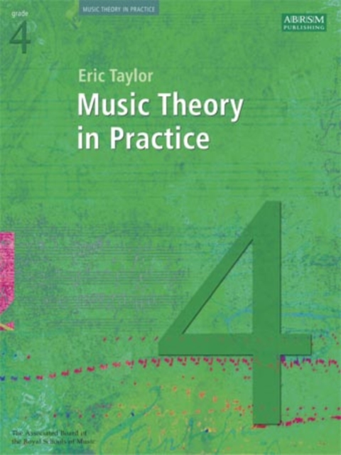 Music Theory in Practice (Grade 4)
