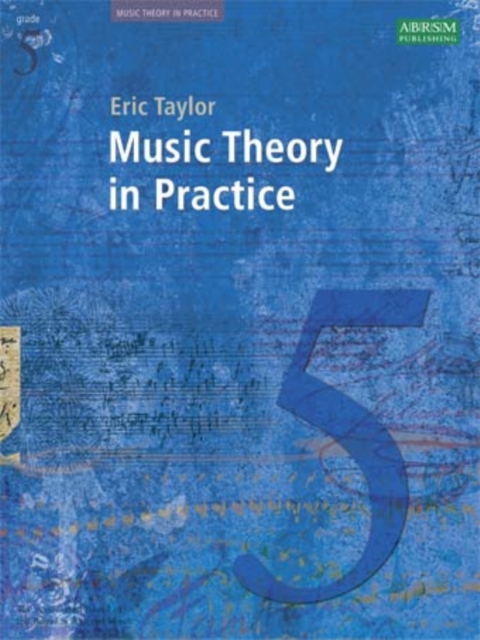 Music Theory in Practice (Grade 5)