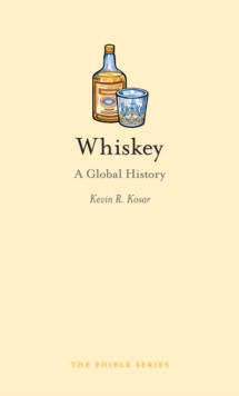 Whiskey : A Global History
