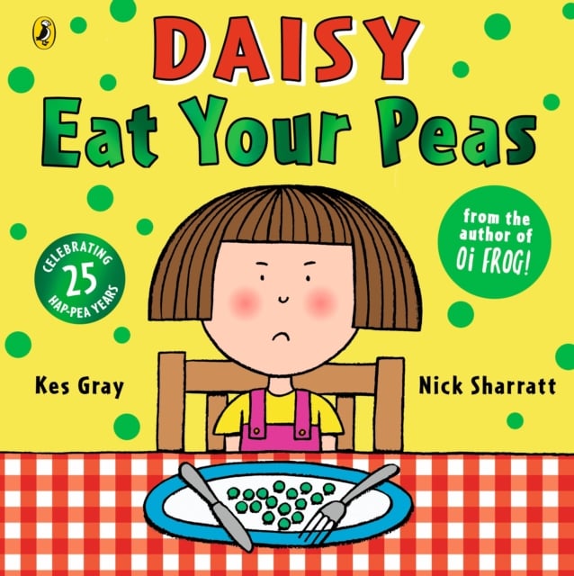 Daisy: Eat Your Peas (Picture Storybook)