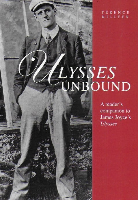 Ulysses Unbound: A Reader's Companion to James Joyce's Ulysses