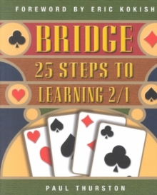 Bridge : 25 Ways to Win with 2/1