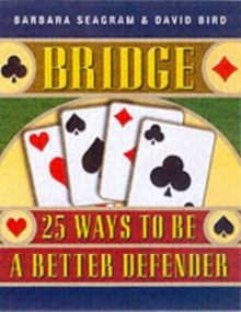 Bridge : 25 Ways to be a Better Defender