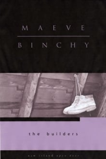 Maeve Binchy : The Builders (Open Door Series)