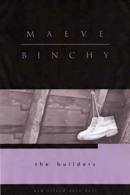 Maeve Binchy : The Builders (Open Door Series)