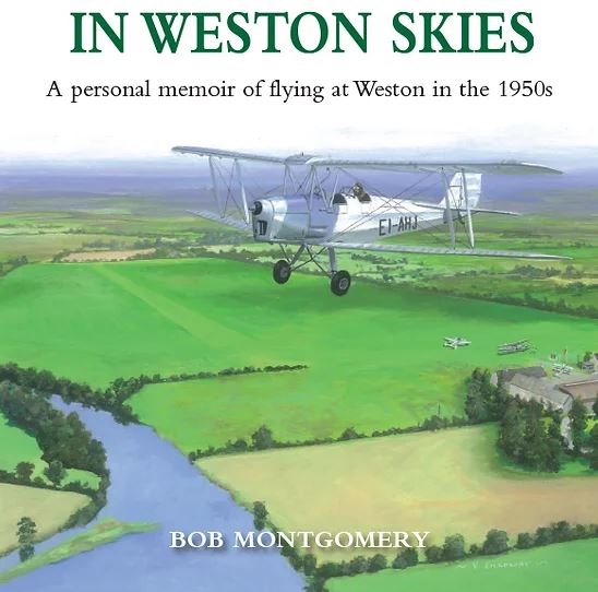 In Weston Skies: A personal memoir of flying at Weston in the 1950s