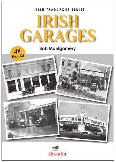 Irish Garages (Irish Transport Series)