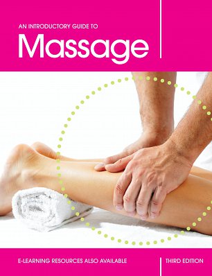 An Introductory Guide to Massage (3rd Edition)