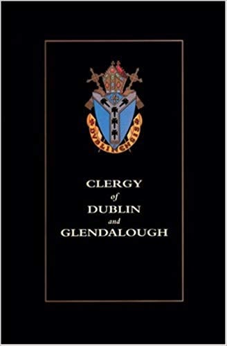 Clergy of Dublin and Glendalough : Biographical Succession Lists (Hardback)