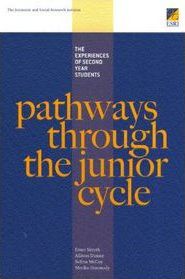 Pathways Through the Junior Cycle: The Experiences of Second Year Students