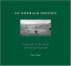 An Emerald Odyssey: In Search of the Gods of Golf and Ireland (Hardback)