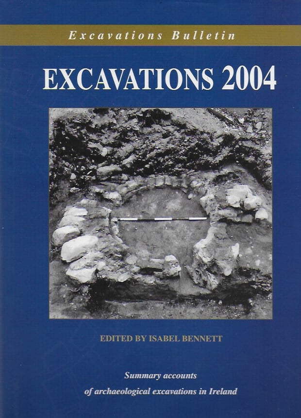 Excavations Bulletin: Excavations 2004 (Hardback)