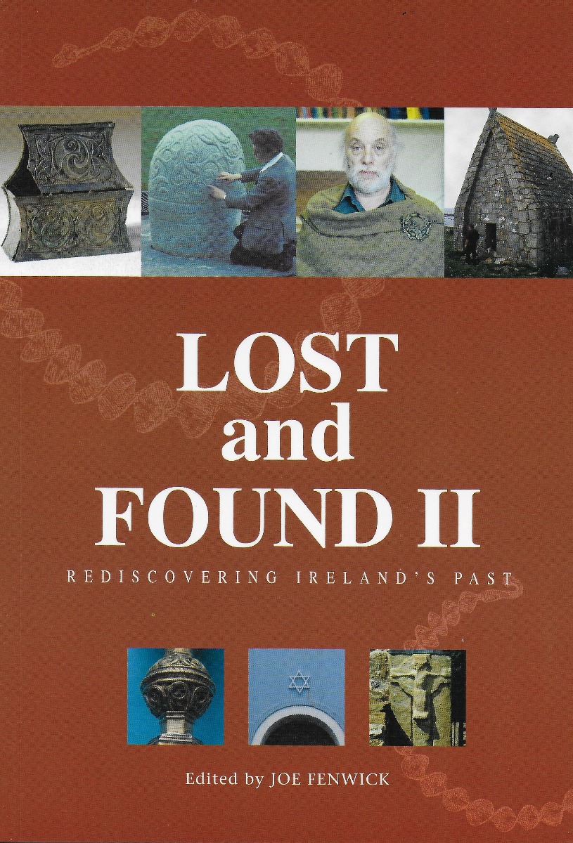 Lost And Found II - Rediscovering Ireland's Past