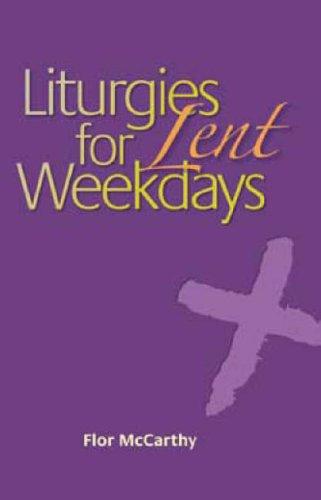 Liturgies for Weekdays: Lent