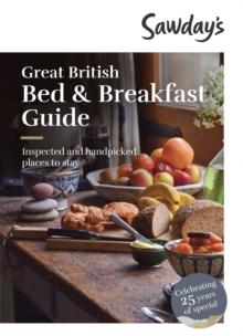 Sawday's Great British Bed & Breakfast Guide (2019 Edition)