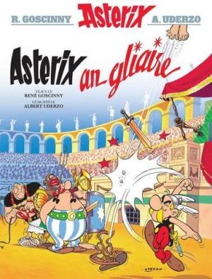 Asterix an Gliaire (Irish Edition)