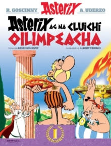Asterix ag na Cluichi Oilimpeacha (Asterix i nGaeilge : Asterix in Irish)