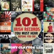 101 Irish Records You Must Hear Before You Die