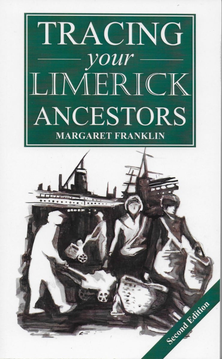 Tracing your Limerick Ancestors (2nd Edition)