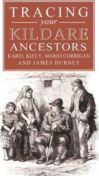 A Guide to Tracing Your Kildare Ancestors