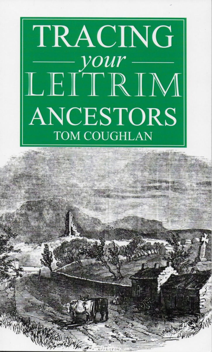 A Guide to Tracing your Leitrim Ancestors