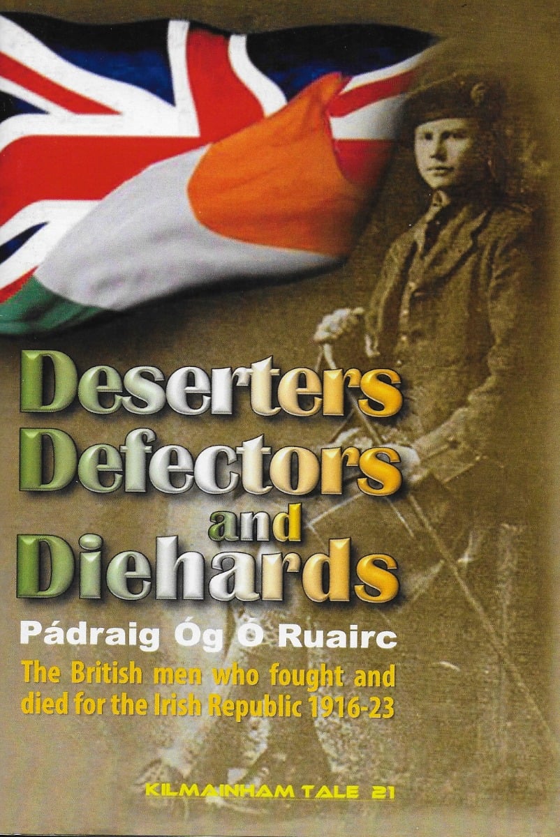 Deserters, Defectors and Diehards (Kilmainham Tales)