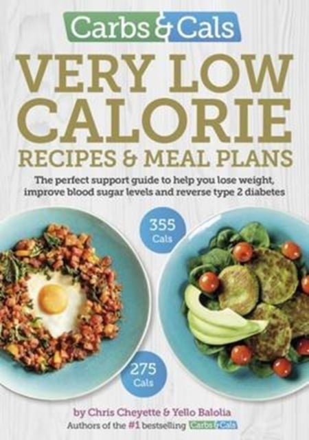 Carbs & Cals : Very Low Calorie Recipes & Meal Plans