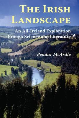 The Irish Landscape: An All-Ireland Exploration Through Science and Literature