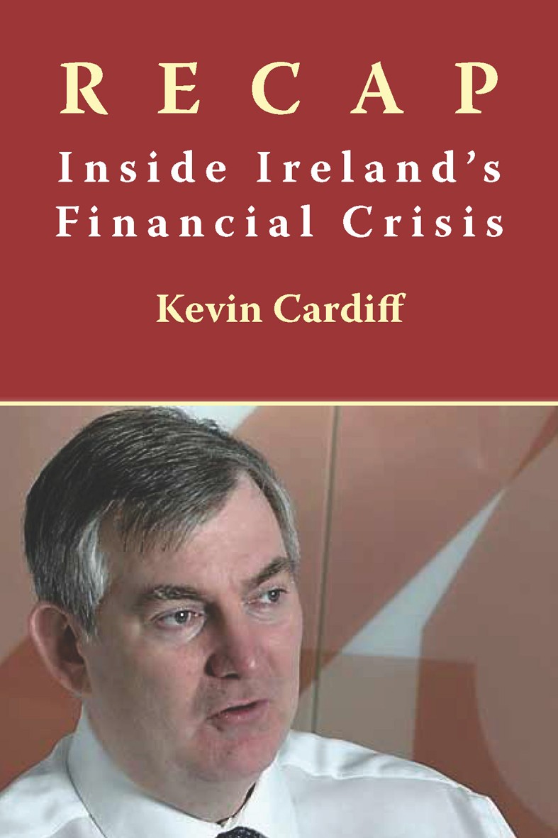 Recap: Inside Ireland's Financial Crisis