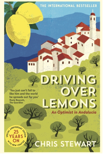 Driving Over Lemons : An Optimist in Andalucia
