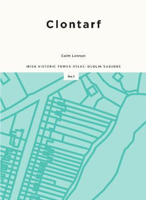 Clontarf Irish Historic Towns Atlas: Dublin Suburbs