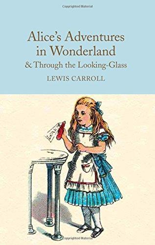 Alice's Adventures in Wonderland and Through the Looking-Glass (Hardback)