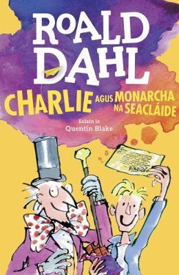 Charlie agus Monarcha na Seacláide (Charlie and the Chocolate Factory)