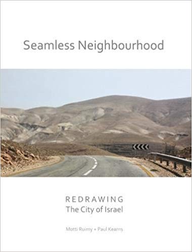Seamless Neighbourhood: Redrawing the City of Israel