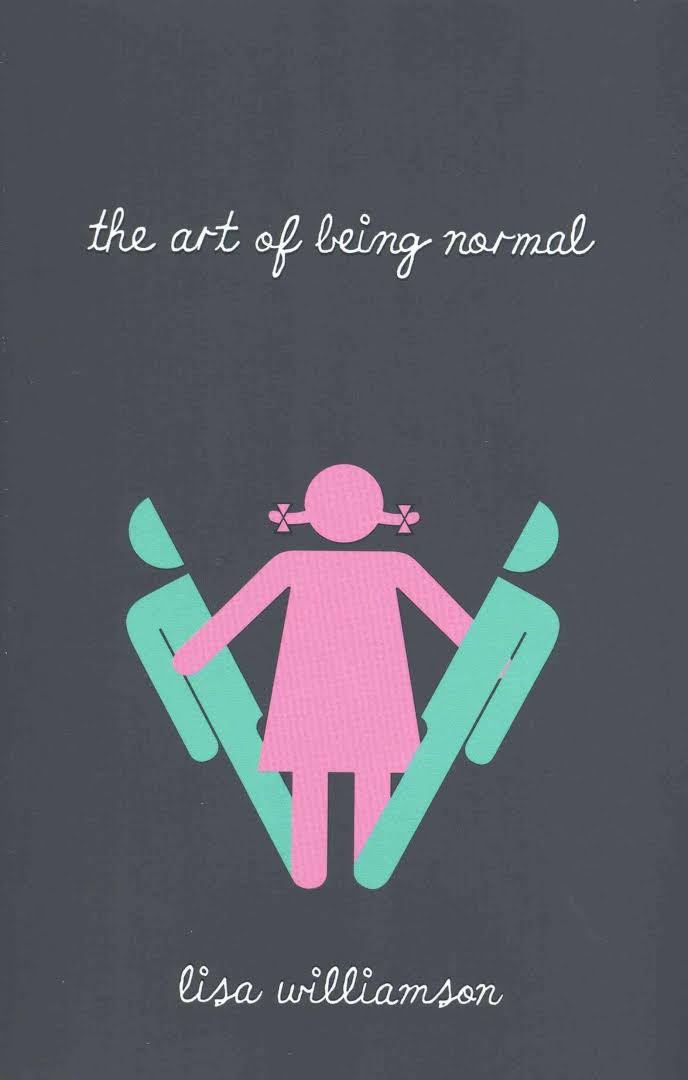 The Art of Being Normal (Paperback)