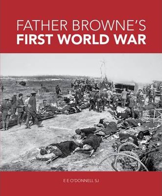 Father Browne’s First World War