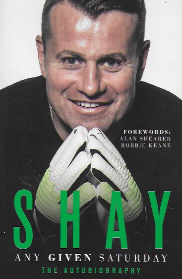 Shay: Any Given Saturday (The Autobiography) 