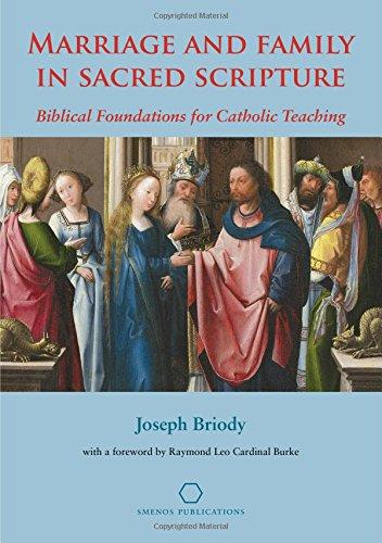 Marriage and Family in Sacred Scripture: Biblical Foundations for Catholic Teaching (Smenos Pamphlets Series)
