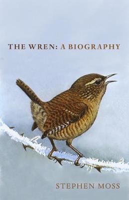 The Wren : A Biography