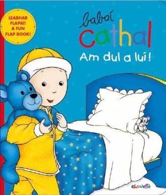 Babaí Cathal Am dul a luí! (Bedtime - Hide & Seek)