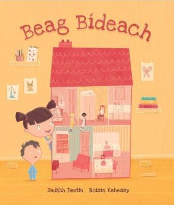 Beag Bideach! 2018 : (I want to be Tiny!)