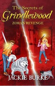 Zorah's Revenge  (The Secrets of Grindlewood Book 4)