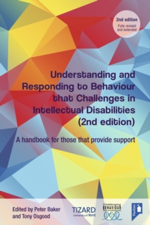 Understanding and Responding to Behaviour that Challenges in Intellectual Disabilities  (2nd Edition)
