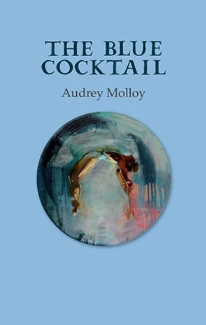 Audrey Molloy: The Blue Cocktail