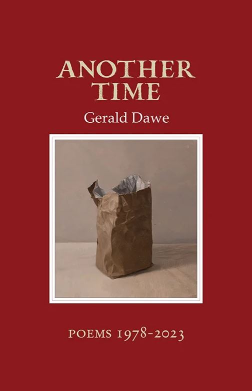 Gerald Dawe: Another Time (Poems 1978-2023)