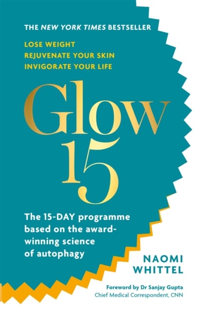 Glow15 : The 15-Day programme based on the award winning science of Autophagy