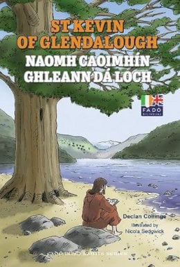 Naomh Caoimhín Ghleann Dá Loch / St Kevin of Glendalough / Caoimhin